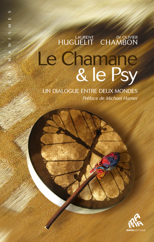 Le Chamane & le Psy
