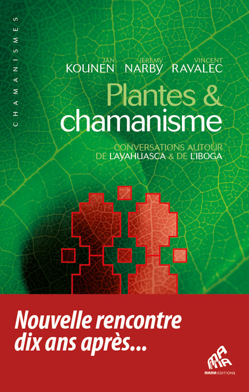 Plantes & chamanisme