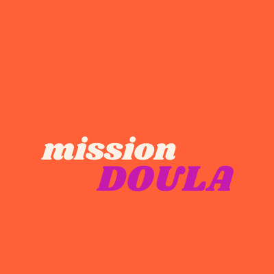 Mission Doula (podcast)